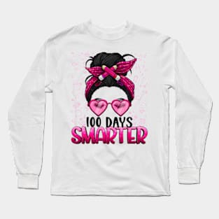 100 Days Smarter Girls Messy Bun Hair 100 Days Of School Long Sleeve T-Shirt